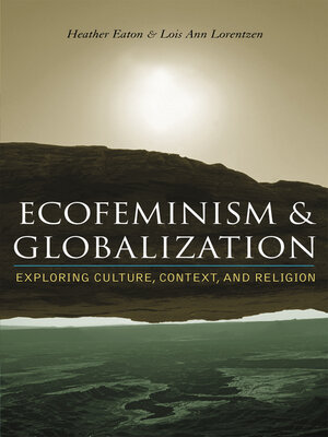 cover image of Ecofeminism and Globalization